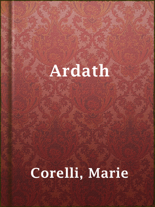 Title details for Ardath by Marie Corelli - Available